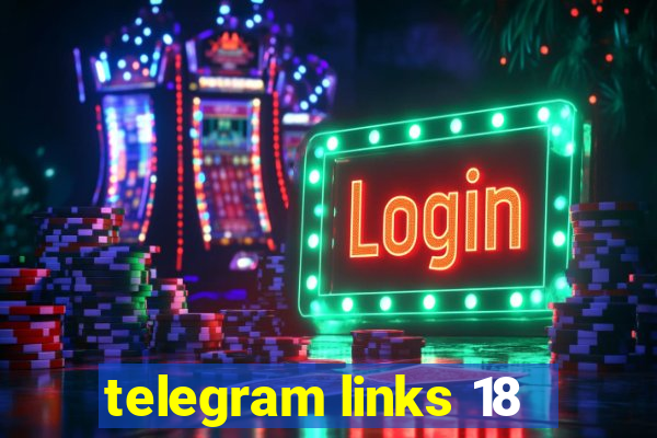 telegram links 18